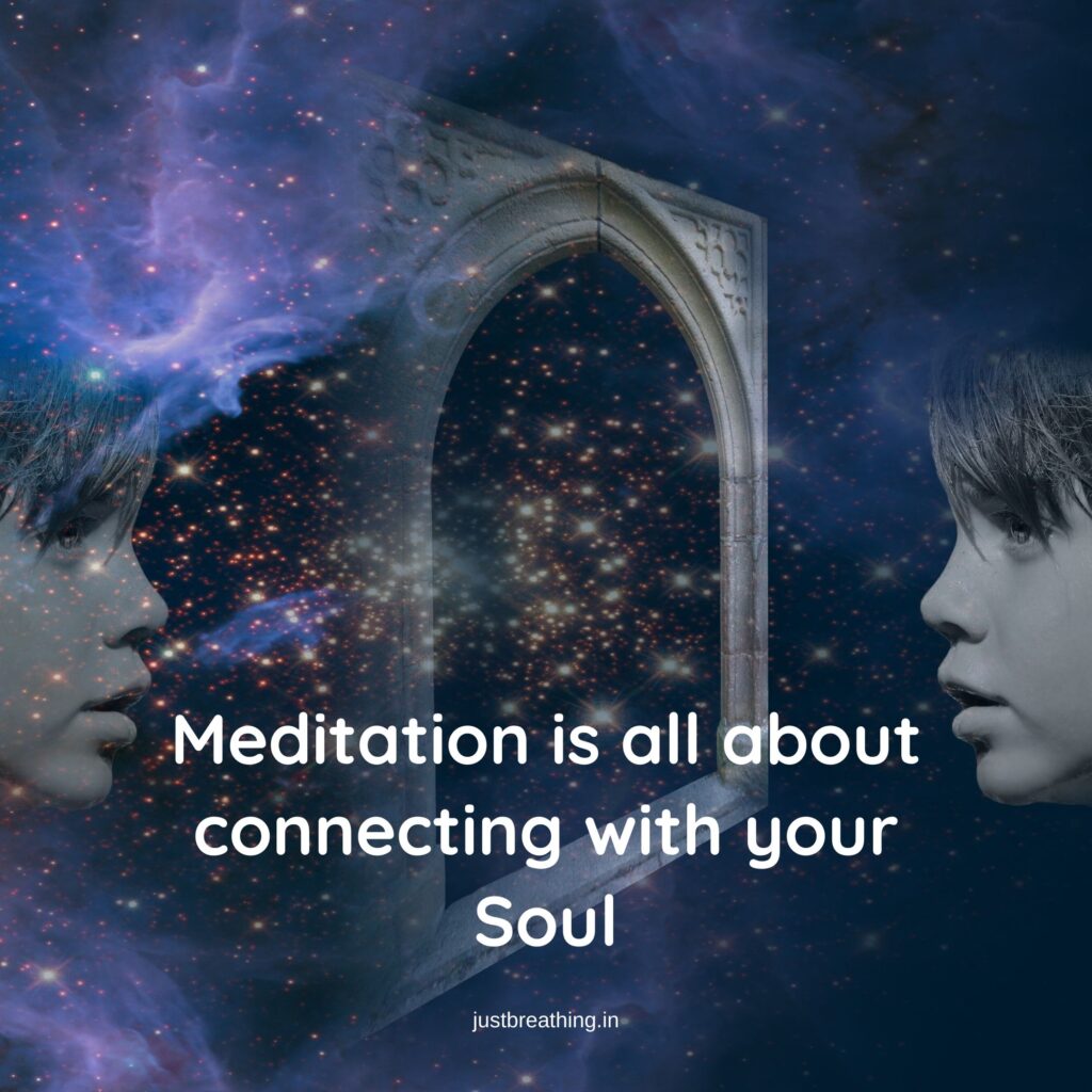 Meditation is all about connecting with your soul - daily morning healing meditation quotes