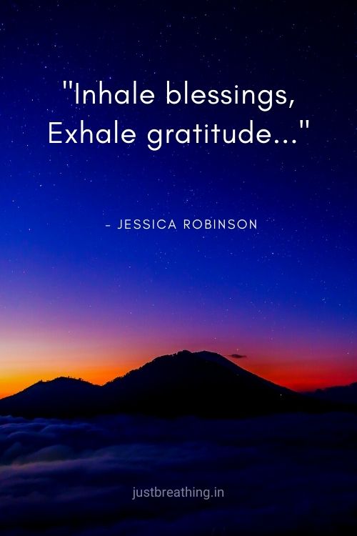 inhale and exhale quotes - Inhale blessings, exhale gratitude